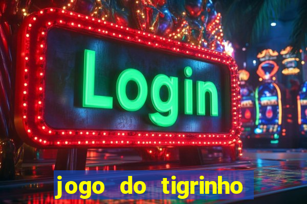 jogo do tigrinho ta pagando